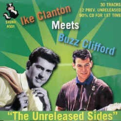 Clanton ,Ike & Buzz Clifford - Meet:Unreleased Sides - Klik op de afbeelding om het venster te sluiten